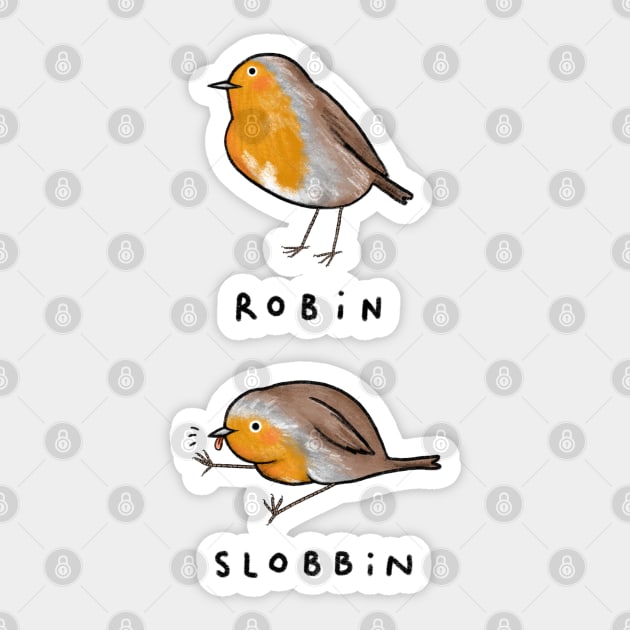Robin Slobbin Sticker by Sophie Corrigan